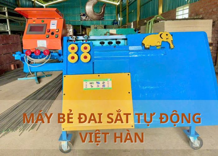 Cuộc sống dễ thở hơn khi có máy bẻ đai sắt tự động Việt Hàn