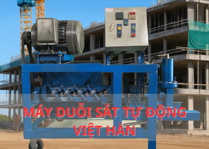 Máy duỗi sắt tự động Việt Hàn –lựa chọn hoàn hảo trong xu hướng tự động hóa 2025